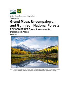 Grand Mesa, Uncompahgre, and Gunnison National Forests REVISED DRAFT Forest Assessments: Designated Areas March 2018