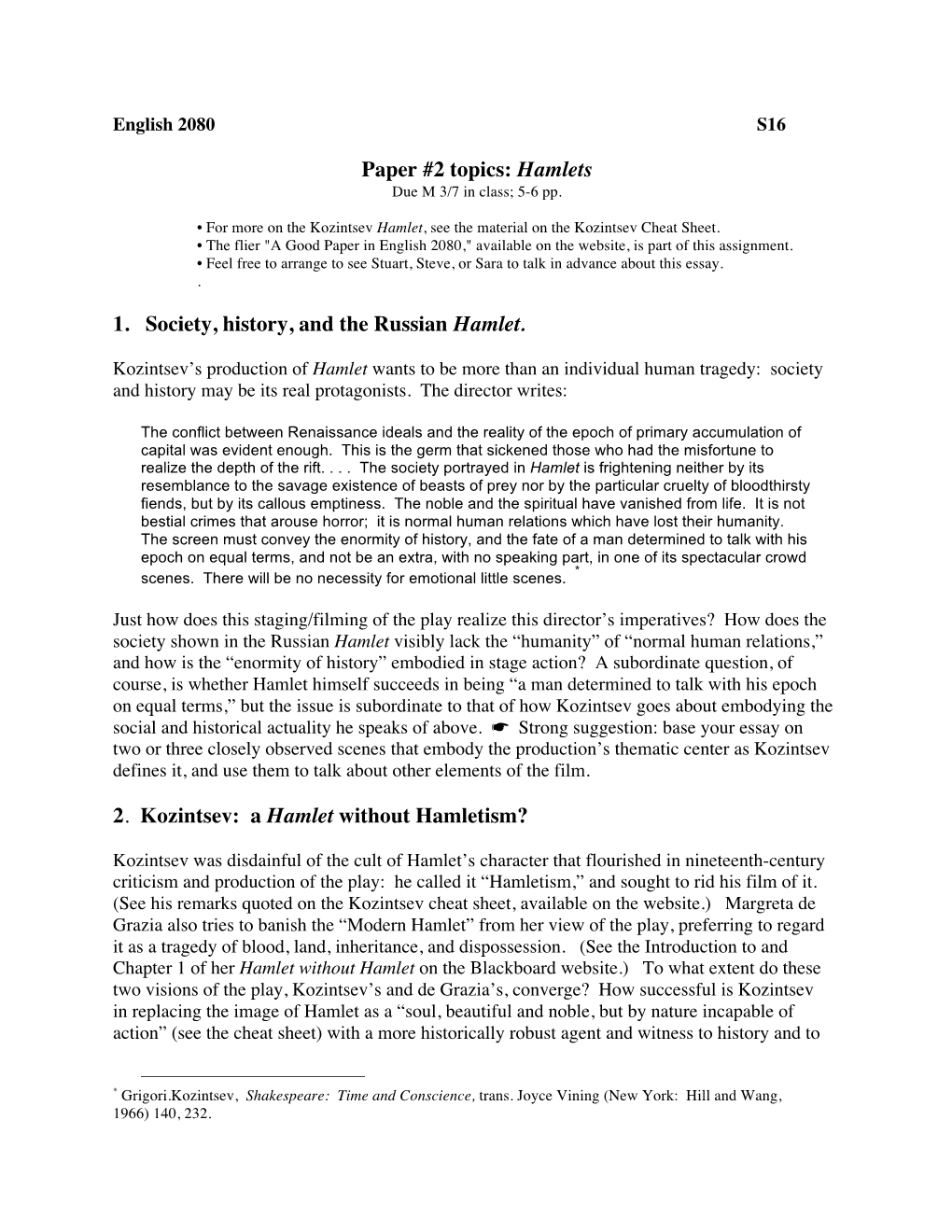 Paper #2 Topics: Hamlets 1. Society, History, and the Russian Hamlet. 2