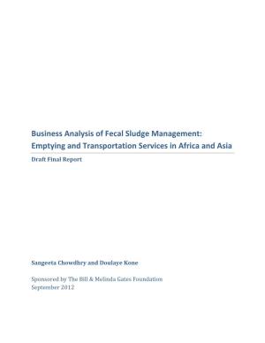 Business Analysis of Fecal Sludge Management: Emptying and Transportation Services in Africa and Asia Draft Final Report