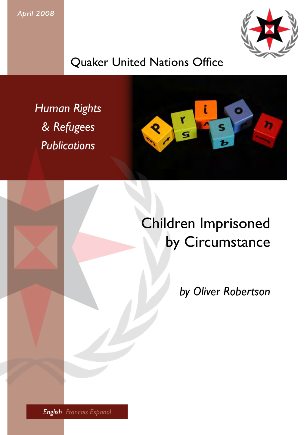 Children Imprisoned by Circumstance