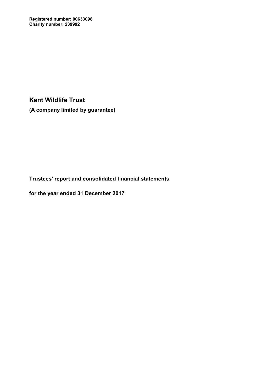 Kent Wildlife Trust Trustee Report and Consolidated Financial Statements