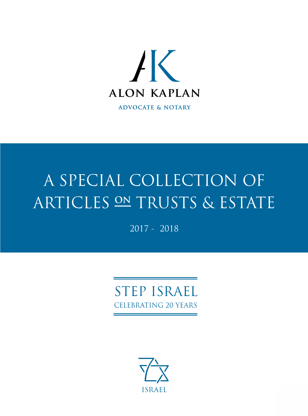 A Special Collection of Articles on Trusts & Estate