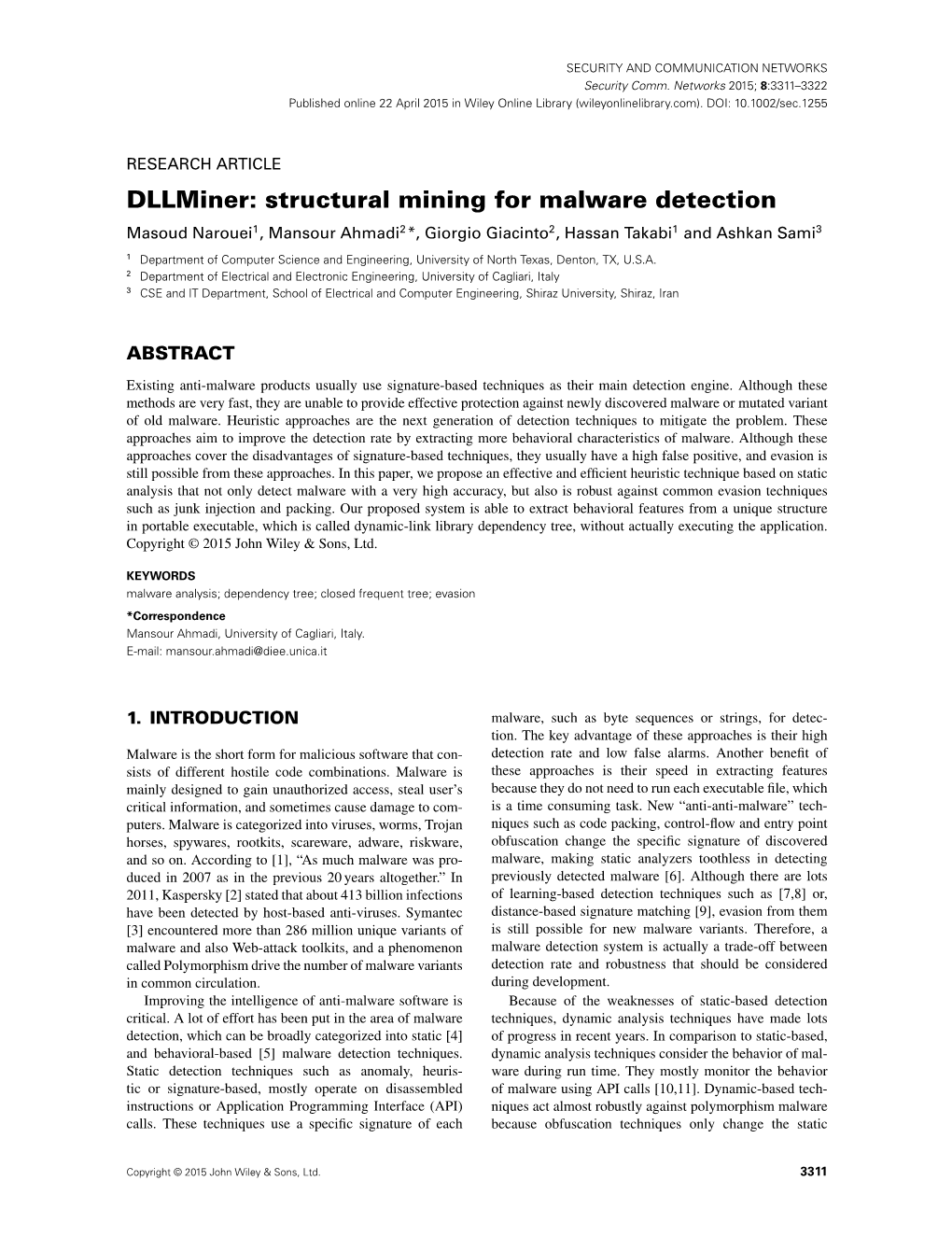 Dllminer: Structural Mining for Malware Detection Masoud Narouei1, Mansour Ahmadi2 *, Giorgio Giacinto2, Hassan Takabi1 Andashkansami3
