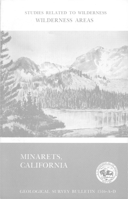 Mineral Resources of the Minarets Wilderness and Adjacent Areas, Madera and Mono Counties, California