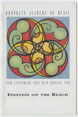EINSTEIN on the BEACH BROOKLYN ACADEMY of MUSIC Harvey Lichtenstein, President and Executive Producer