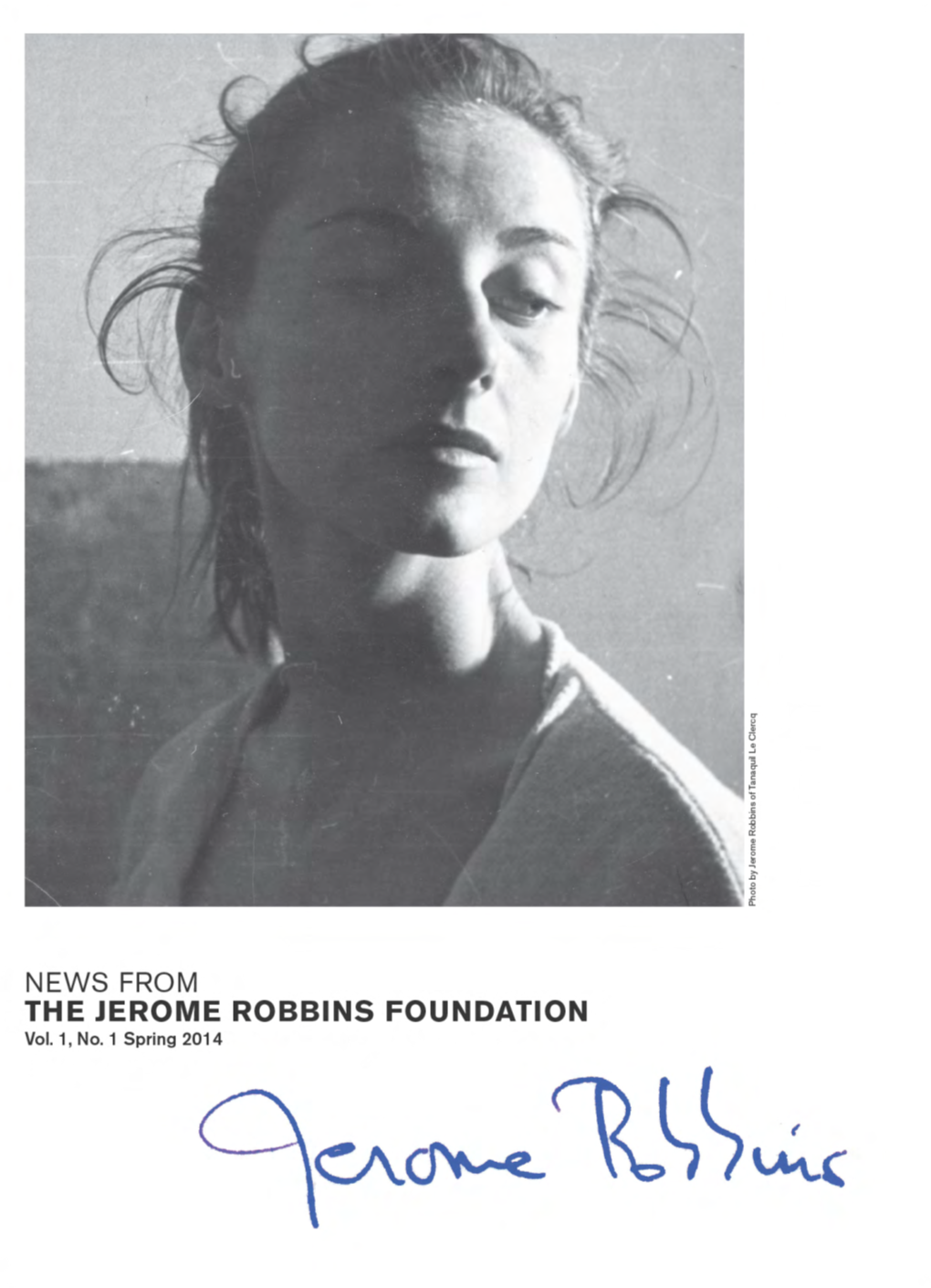News from the Jerome Robbins Foundation Vol. 1, NO. 1