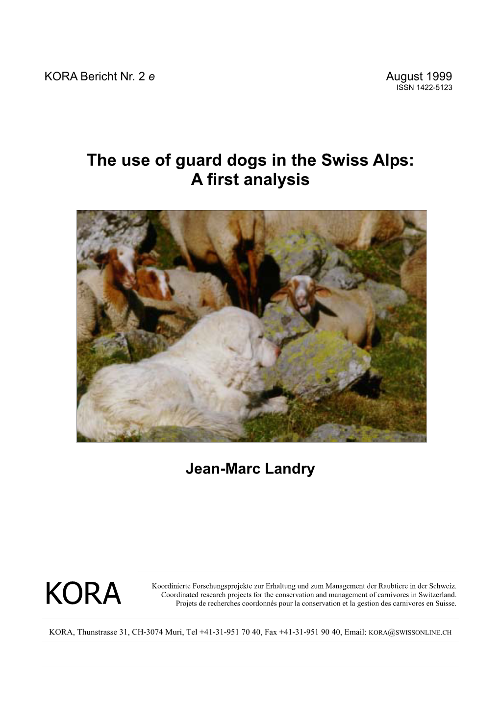 The Use of Guard Dogs in the Swiss Alps: a First Analysis