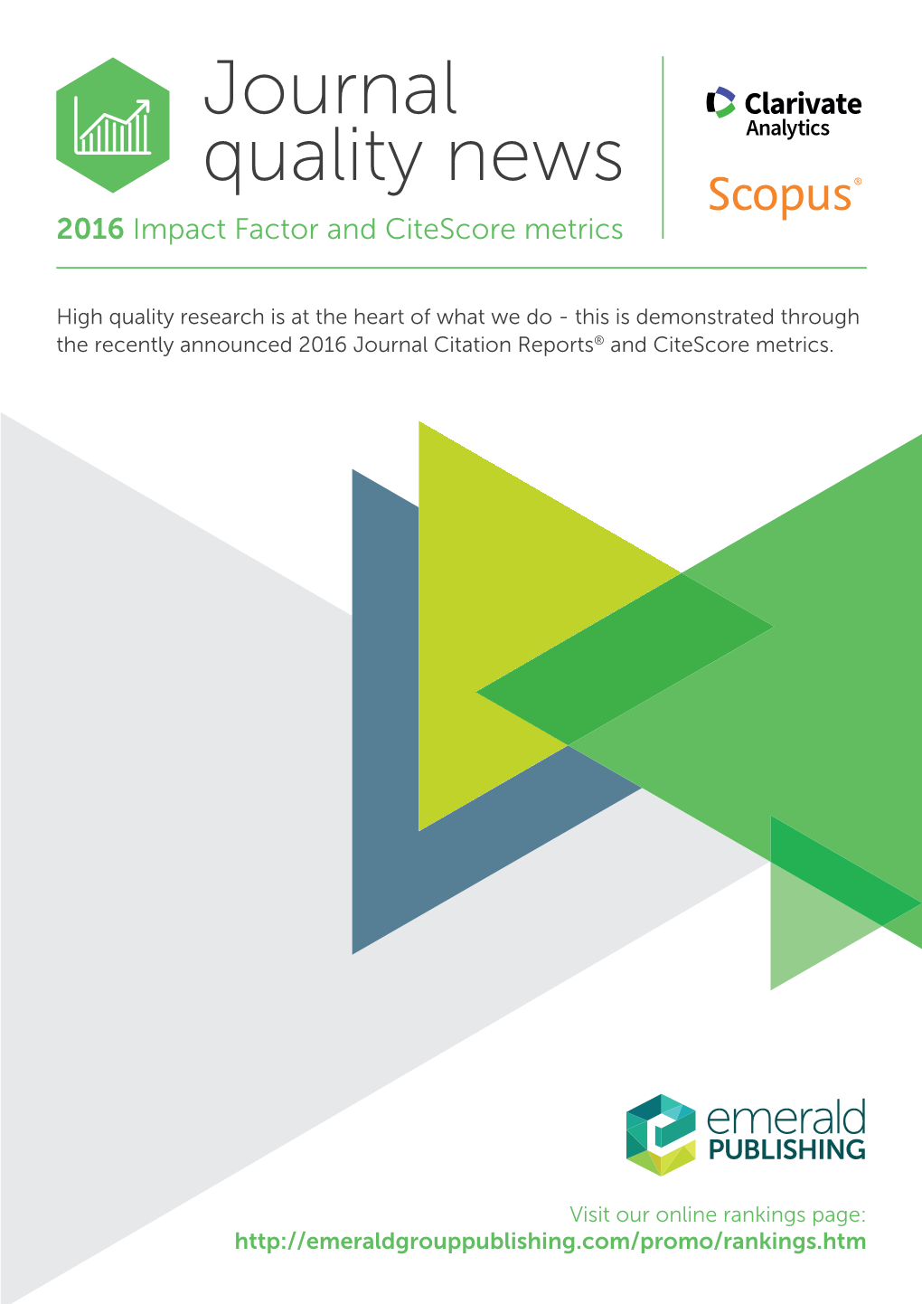 Journal Quality News 2016 Impact Factor and Citescore Metrics