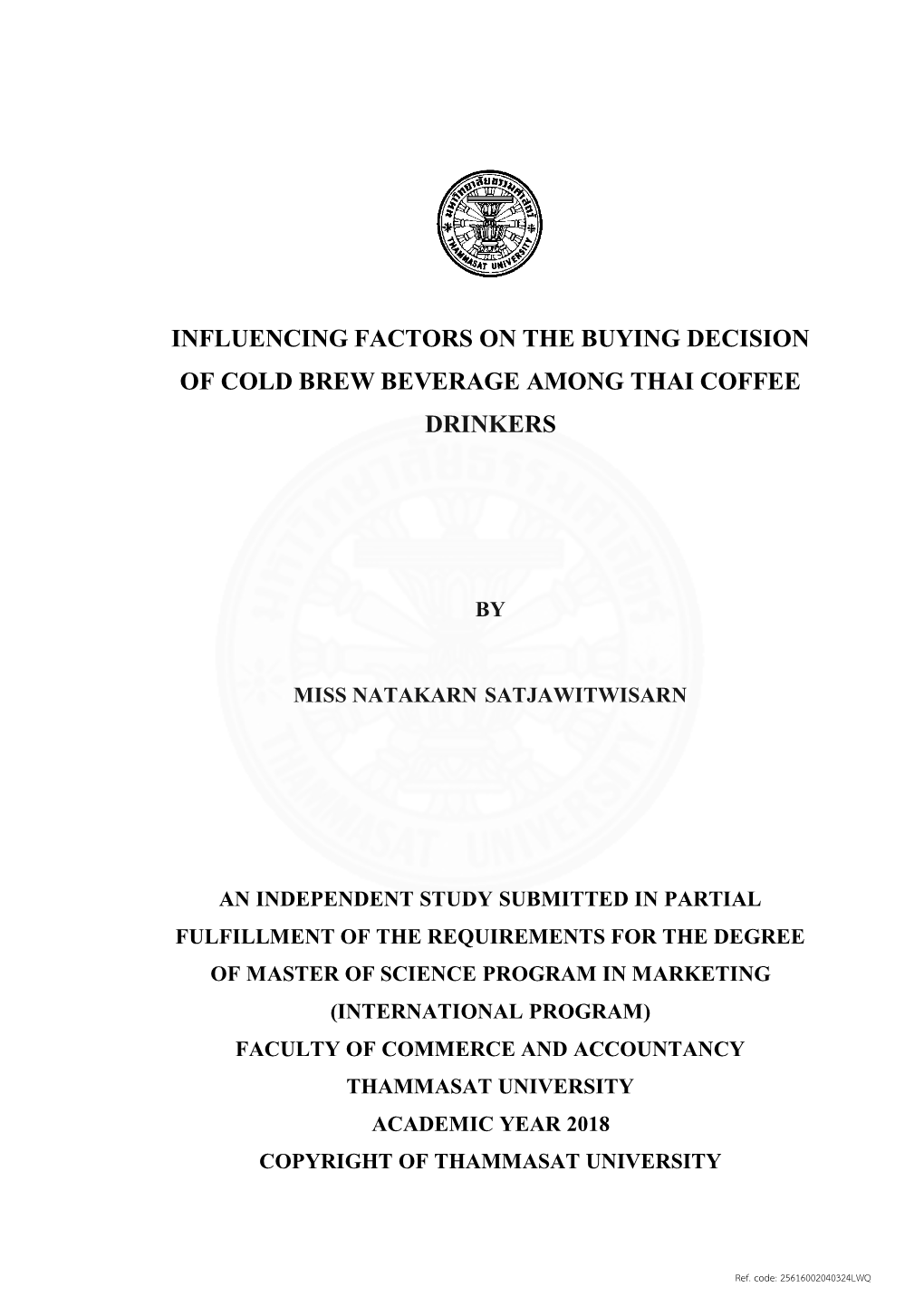 Influencing Factors on the Buying Decision of Cold Brew Beverage Among Thai Coffee Drinkers