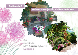 Est Nominée Mme Rouan Sylvette Luzenac Catégorie 1 Maison Avec Jardin Visible De La Rue