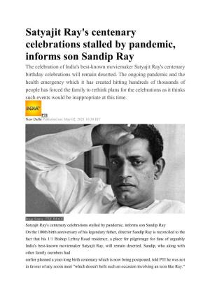 Satyajit Ray's Centenary Celebrations Stalled by Pandemic, Informs Son
