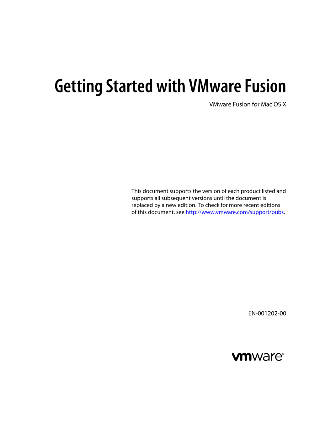 Getting Started with Vmware Fusion Vmware Fusion for Mac OS X