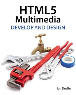 HTML5 Multimedia DEVELOP and DESIGN