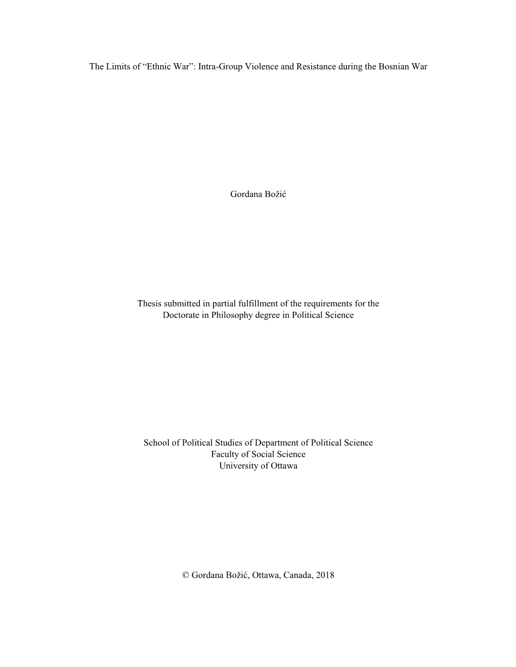 The Limits of “Ethnic War”: Intra-Group Violence and Resistance During the Bosnian War