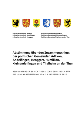 Abstimmung Über Den Zusammenschluss Der Politischen Gemeinden Adlikon, Andelfingen, Henggart, Humlikon, Kleinandelfingen Und Thalheim an Der Thur