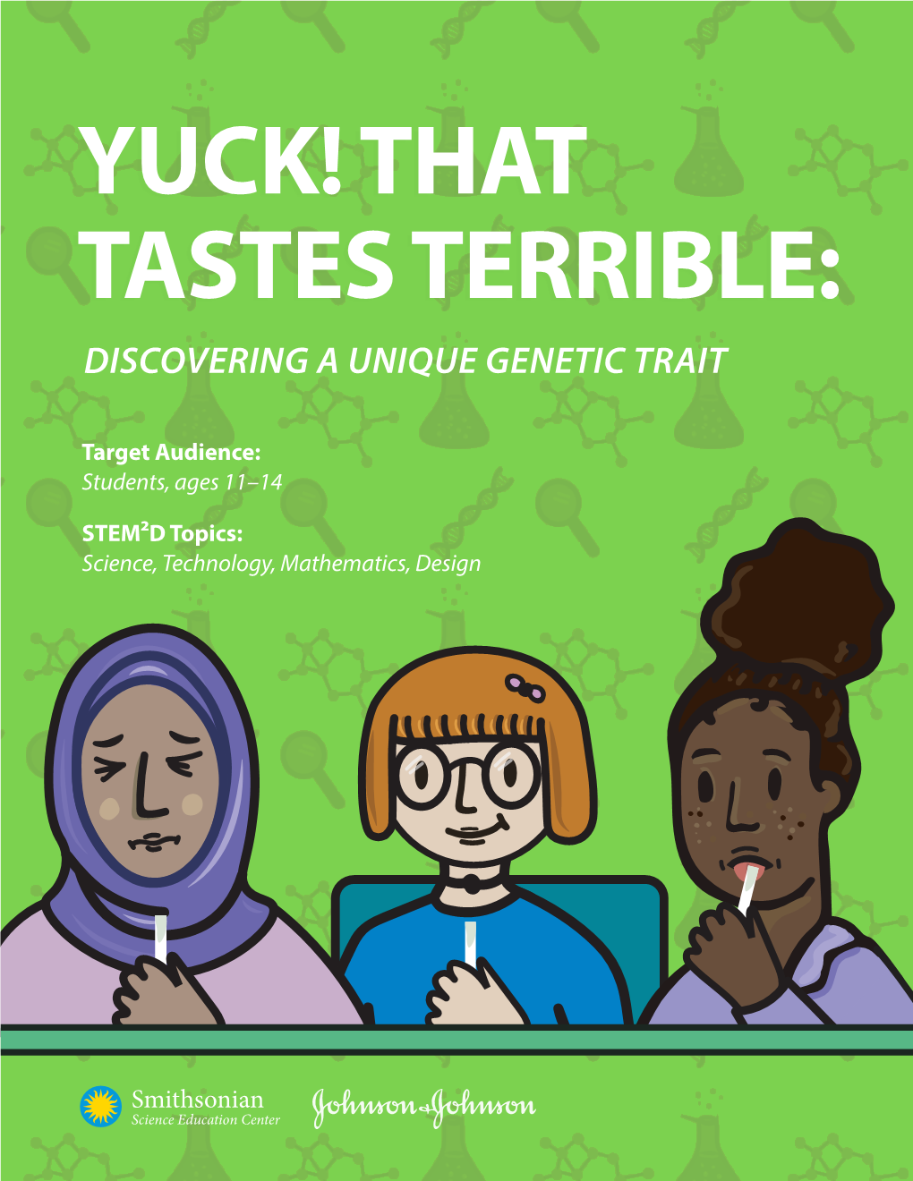Yuck! That Tastes Terrible: Discovering a Unique Genetic Trait