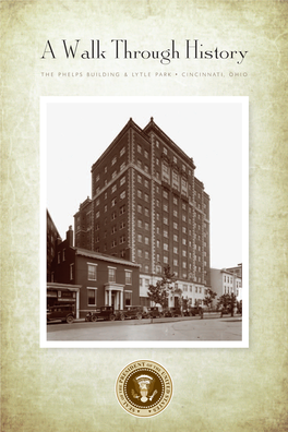 History of the Phelps Building & Lytle Park Brochure (PDF)