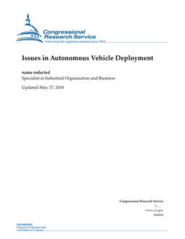 Issues in Autonomous Vehicle Deployment Name Redacted Specialist in Industrial Organization and Business