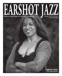 Eugenie Jones Photo by Daniel Sheehan Letter from the Director Earshot Jazz  a Mirror and Focus for the Jazz Community