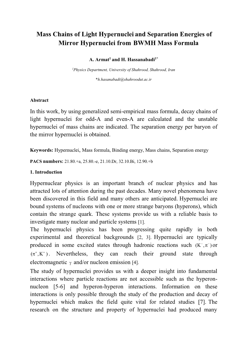 Mass Chains of Light Hypernuclei and Separation Energies of Mirror Hypernuclei from BWMH Mass Formula