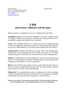 Läsk Med Socker, Tillsatser Och Lite Juice