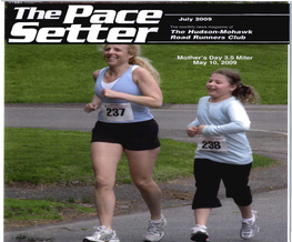 The Pace Setter Is the Official Monthly News-Magazine of the HMRRC Mission Statement Hudson-Mohawk Road Runners Club