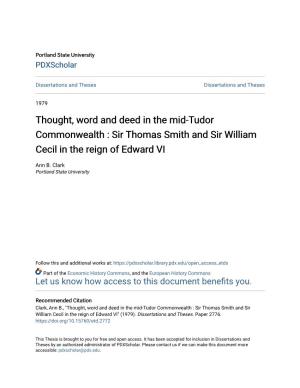 Thought, Word and Deed in the Mid-Tudor Commonwealth : Sir Thomas Smith and Sir William Cecil in the Reign of Edward VI