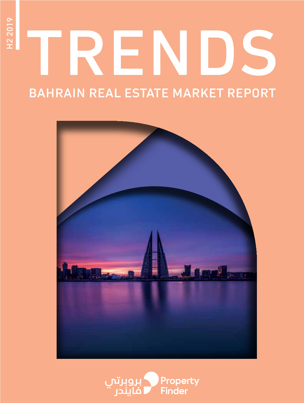 Bahrain Real Estate Market Report in This Issue Issue No