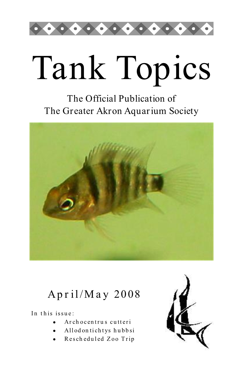 Tank Topics the Official Publication of the Greater Akron Aquarium Society