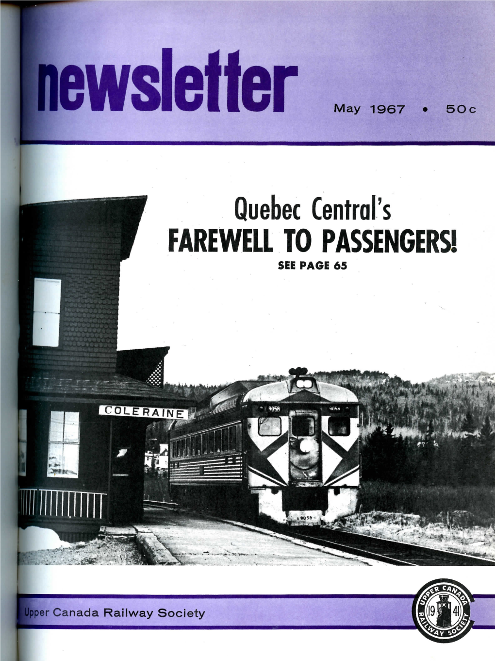 Quebec Central's FAREWELL to PASSENGERS! SEE PAGE 65