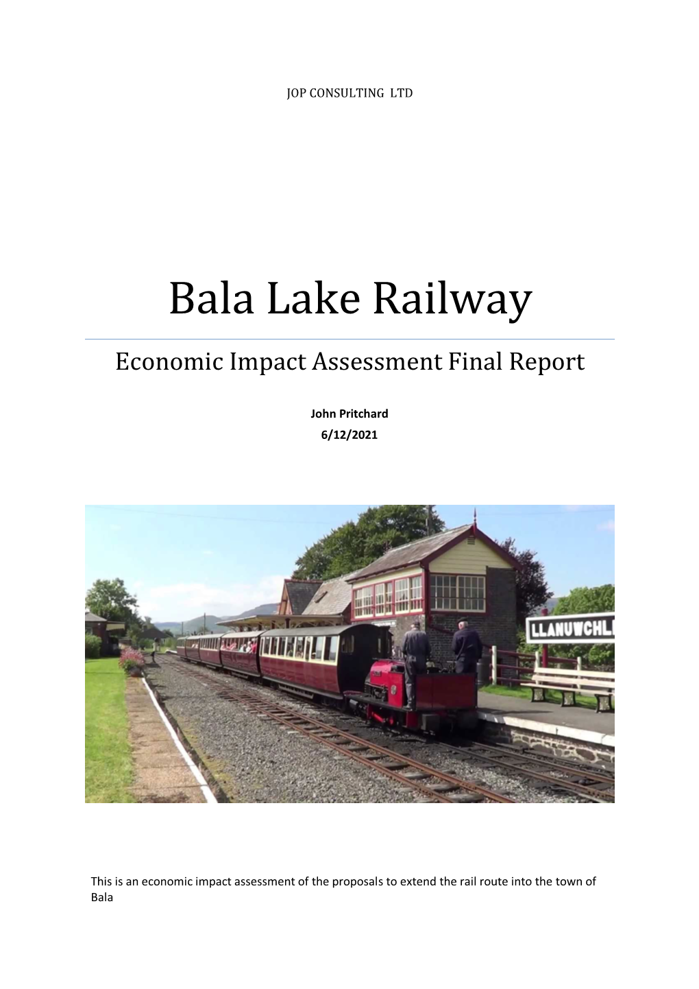 Bala Lake Railway Economic Impact Assessment Final Report