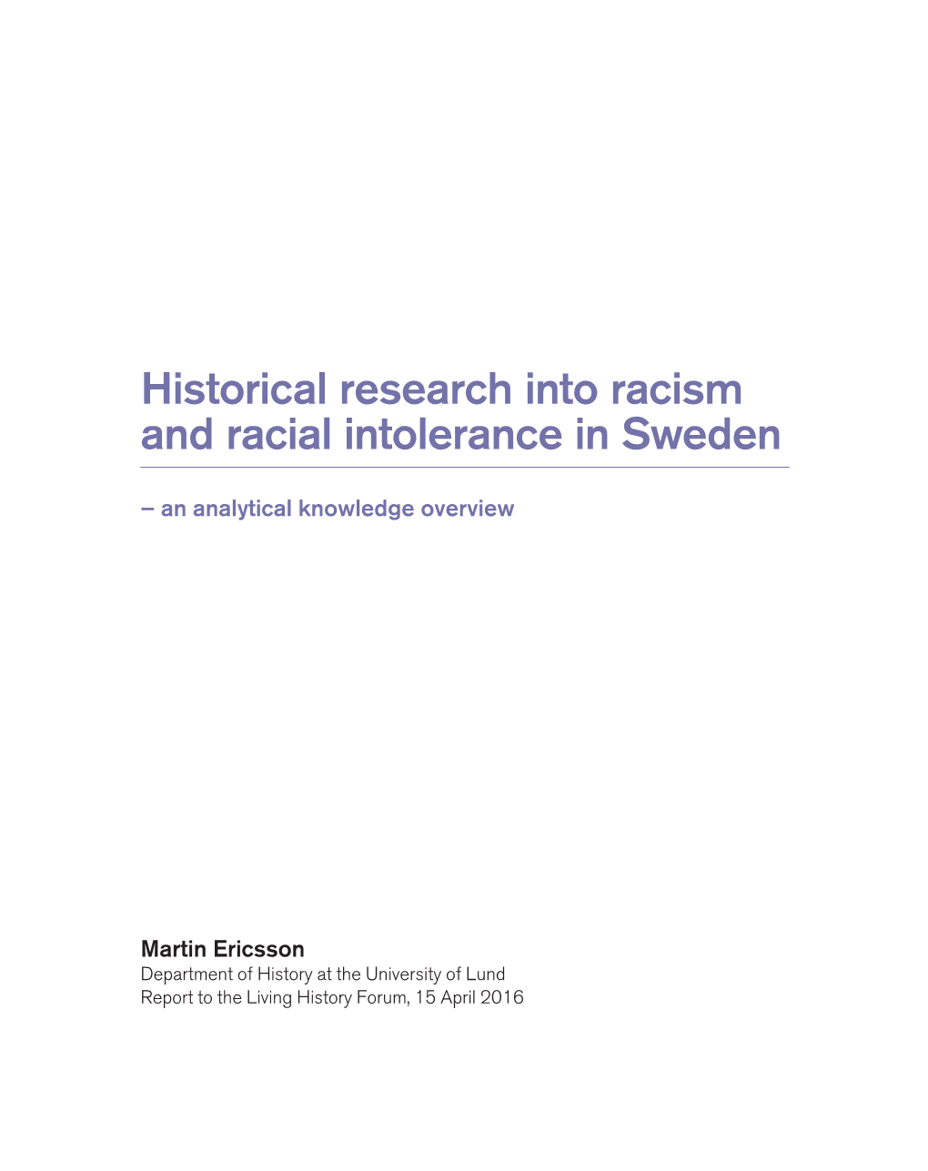 Historical Research Into Racism and Racial Intolerance in Sweden