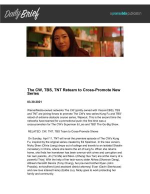 The CW, TBS, TNT Reteam to Cross-Promote New Series