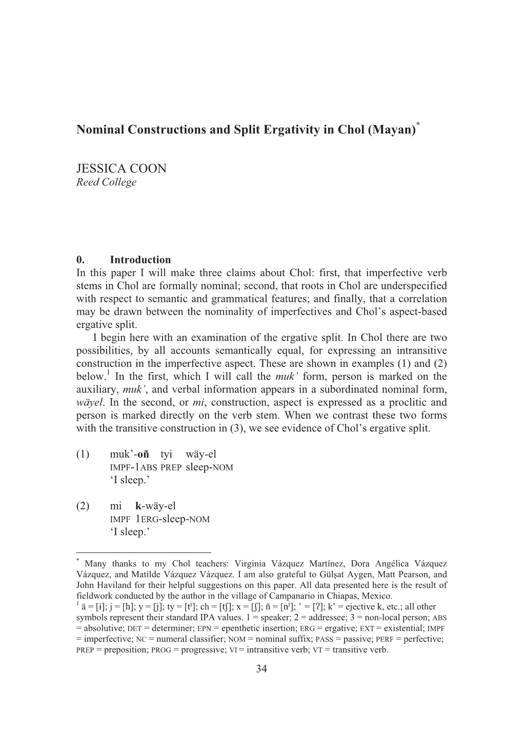 Nominal Constructions and Split Ergativity in Chol (Mayan) JESSICA