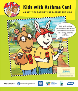 Kids with Asthma Can! an ACTIVITY BOOKLET for PARENTS and KIDS