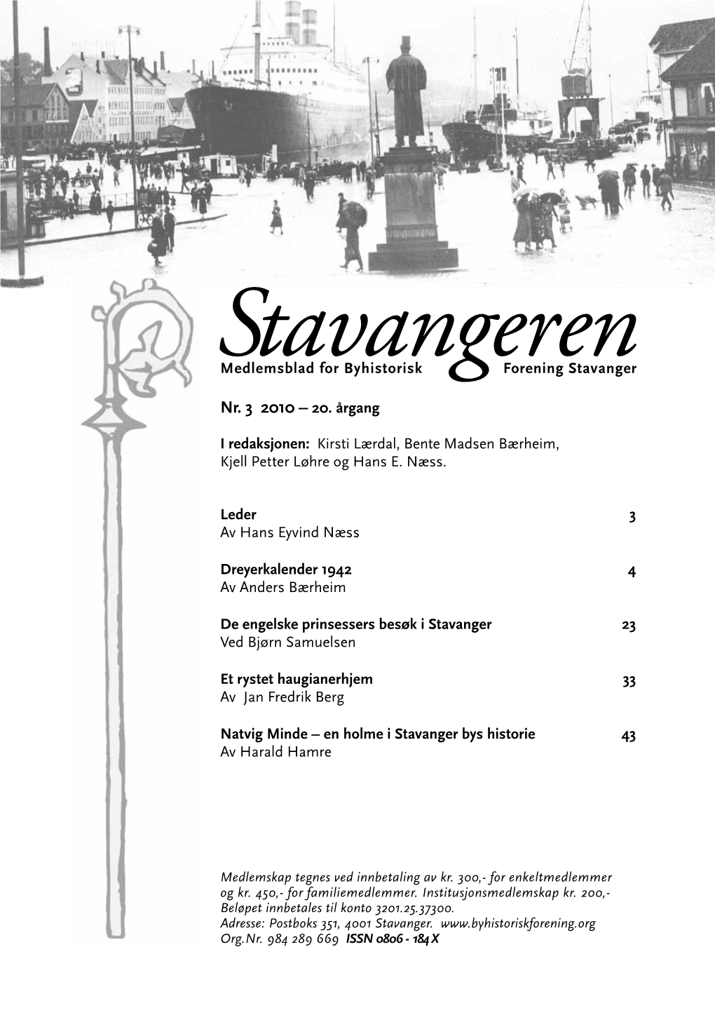 Stavangerenmedlemsblad for Byhistorisk Forening Stavanger Nr