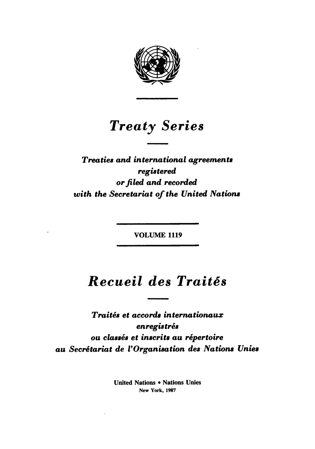 Vol. 1119 Traites Et Accords Internationaux Enregistris Ou Classes Et Inscrits Au Repertoire Au Secretariatde L'organisationdes Nations Unies