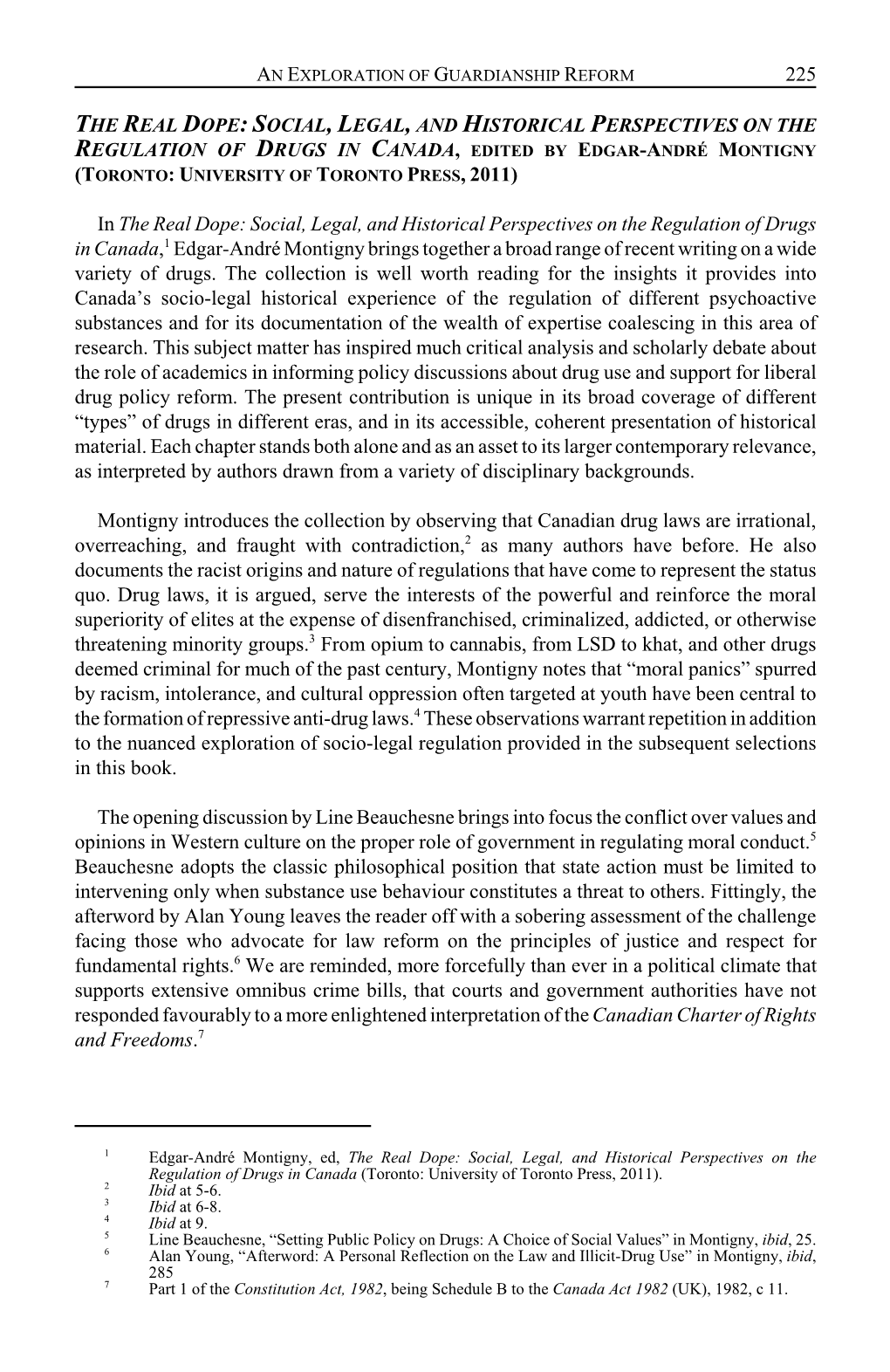 Social, Legal, and Historical Perspectives on the Regulation of Drugs in Canada, Edited by Edgar-André Montigny (Toronto: University of Toronto Press, 2011)