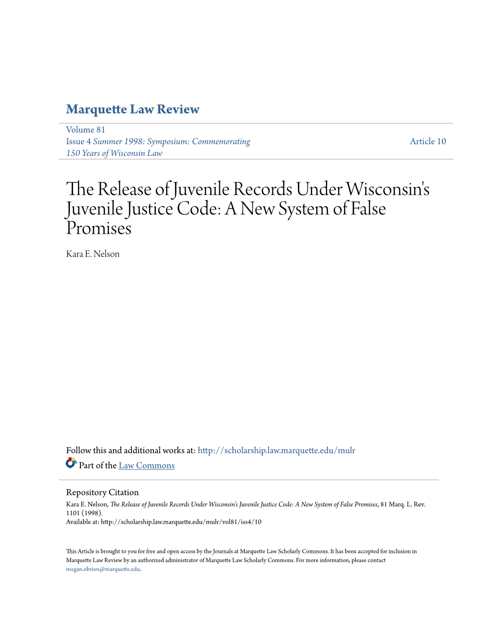 The Release of Juvenile Records Under Wisconsin's Juvenile Justice Code: a New System of False Promises Kara E