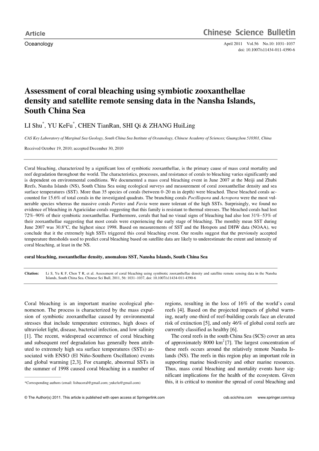 Assessment of Coral Bleaching Using Symbiotic Zooxanthellae Density and Satellite Remote Sensing Data in the Nansha Islands, South China Sea