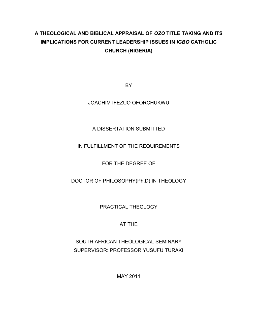 A Theological and Biblical Appraisal of Ozo Title Taking and Its Implications for Current Leadership Issues in Igbo Catholic Church (Nigeria)