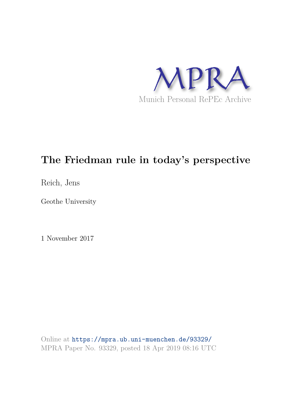 The Friedman Rule in Today's Perspective