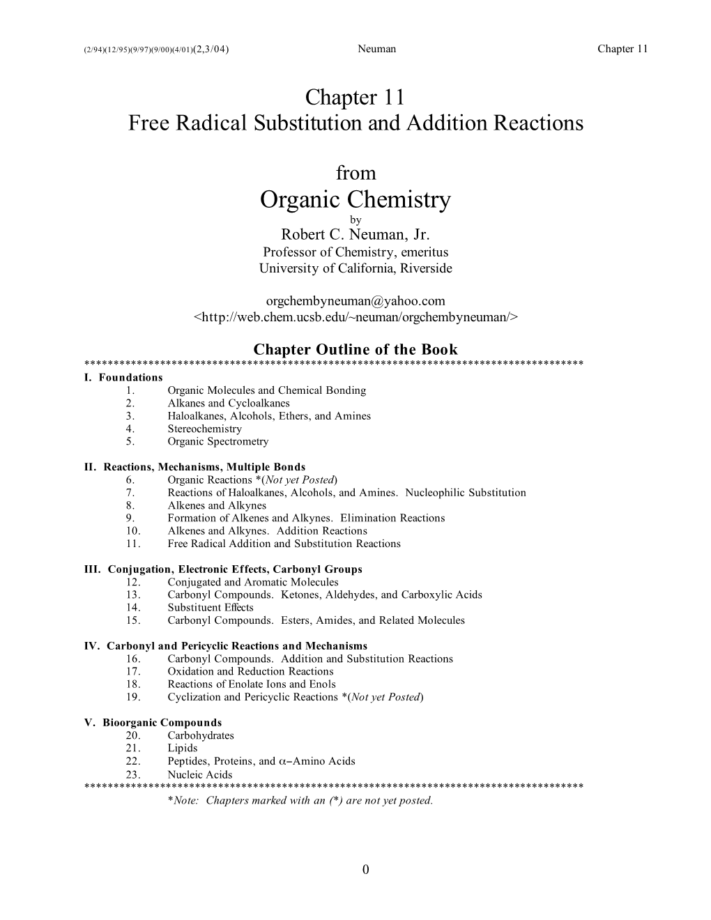 Radical Reactions 11-3 Free Radicals (11.1A) 11-3 Halogen Atoms Alkoxy Radicals Carbon Radicals