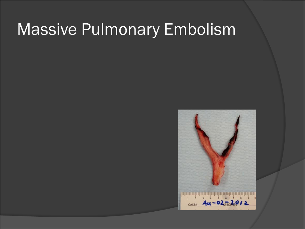 Massive Pulmonary Embolism Objectives