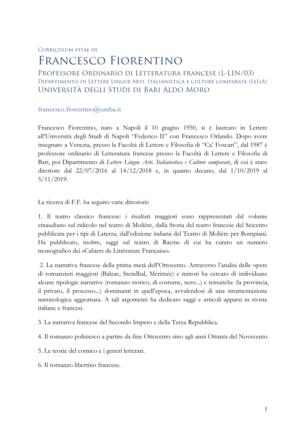 Francesco Fiorentino Professore Ordinario Di Letteratura Francese (L-LIN/03) Dipartimento Di Lettere Lingue Arti