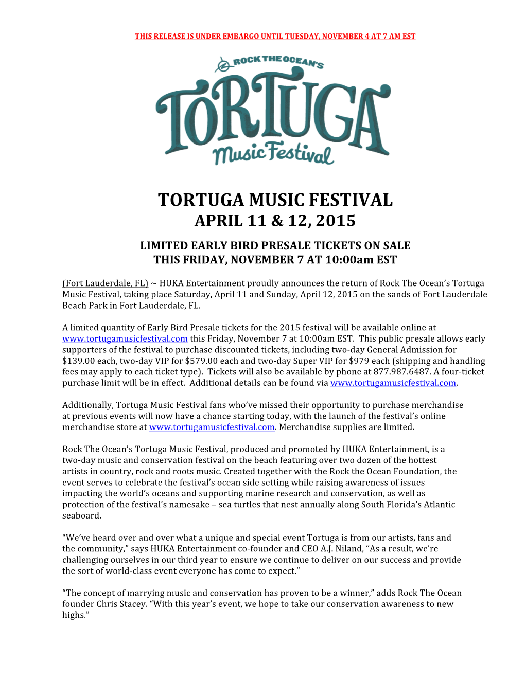 Tortuga Music Festival April 11 & 12, 2015