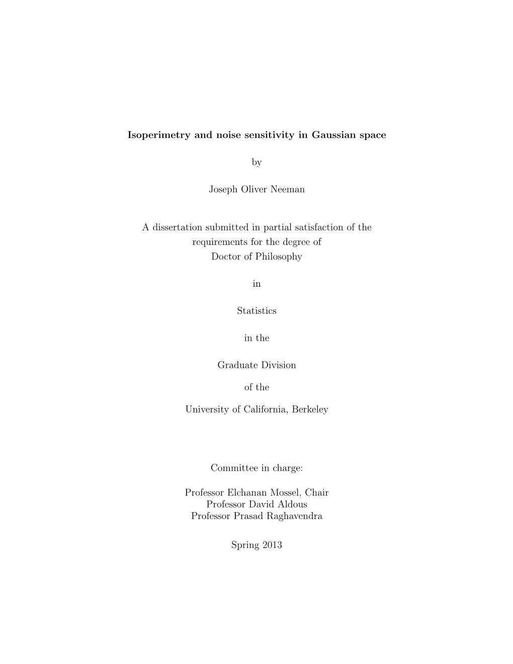 Isoperimetry and Noise Sensitivity in Gaussian Space by Joseph Oliver