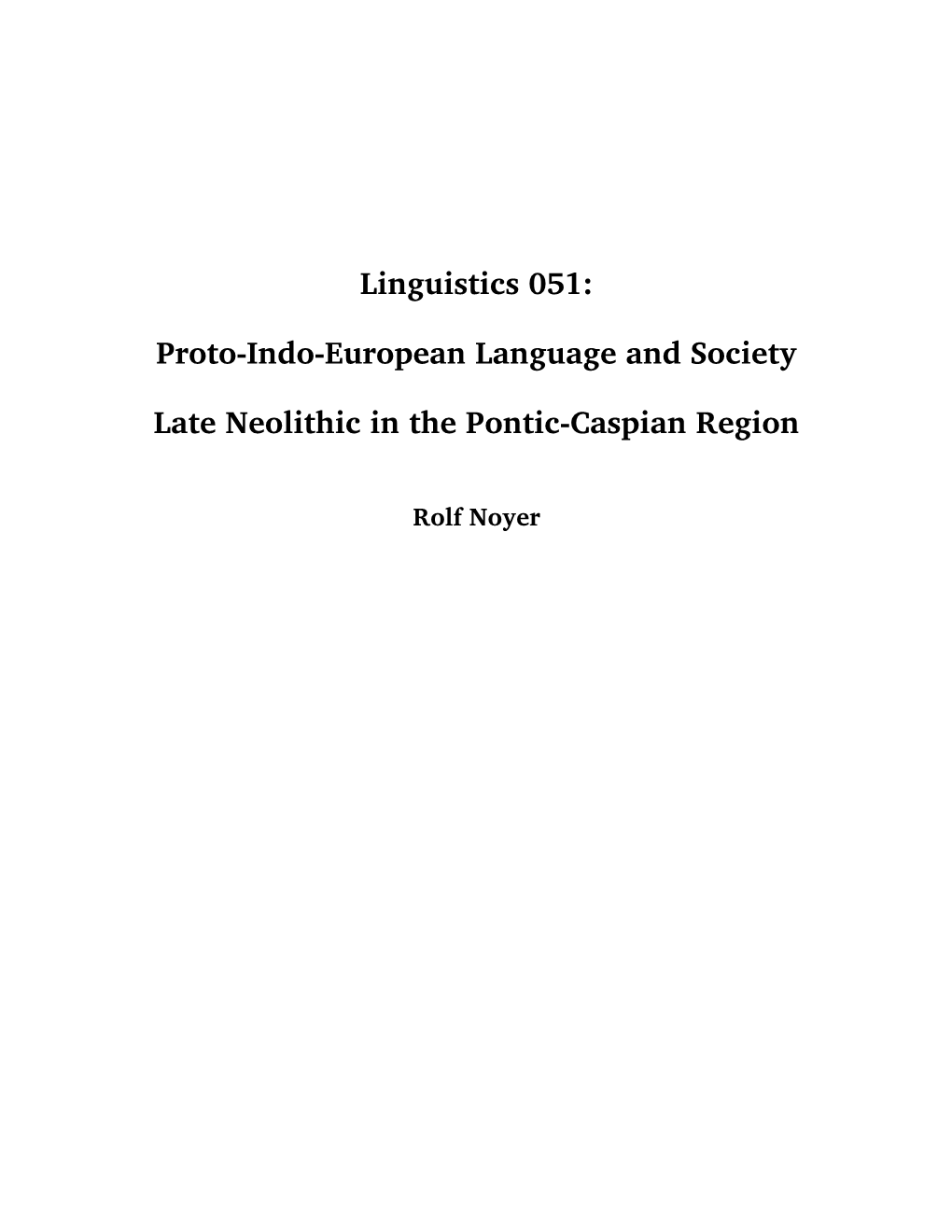 Proto-Indo-European Language and Society Late