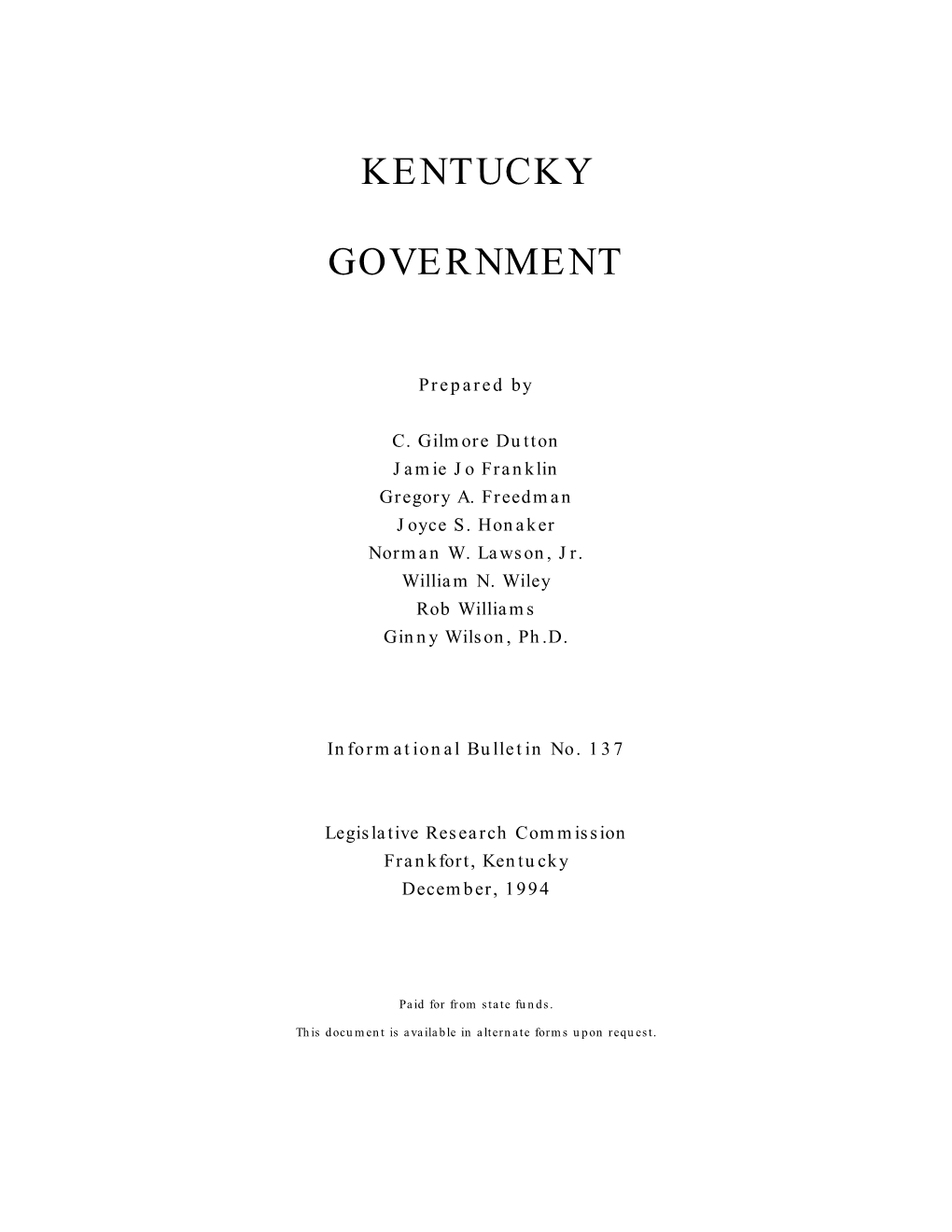 Kentucky Government” Deals with Kentucky’S Governmental Functions and Structures