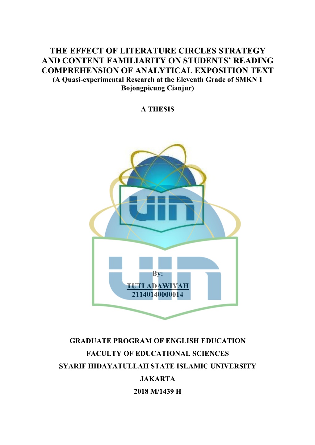 The Effect of Literature Circles Strategy and Content Familiarity on Students